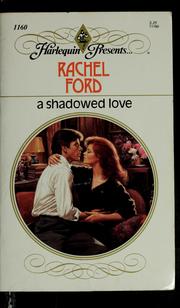 Cover of: A shadowed love