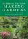 Cover of: Making gardens