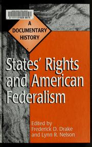 Cover of: States' rights and American federalism by Frederick D. Drake