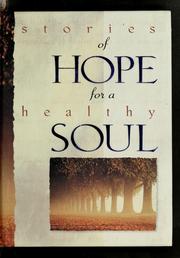 Cover of: Stories of hope for a healthy soul