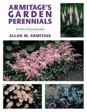 Cover of: Armitage's Garden Perennials: A Color Encyclopedia