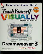 Teach yourself Visually Dreamweaver 3 by Read Less