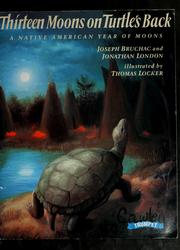 Cover of: Thirteen moons on turtle's back by Joseph Bruchac