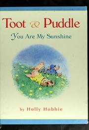 Toot & Puddle by Holly Hobbie