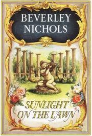 Cover of: Sunlight on the lawn by Nichols, Beverley