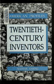 Cover of: Twentieth-century inventors by Nathan Aaseng