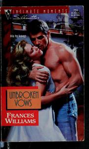 Cover of: Unbroken vows by Frances Williams, Frances Williams