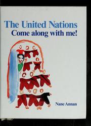Cover of: The United Nations by Nane Annan