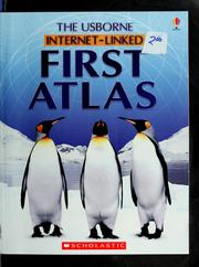 Cover of: The Usborne internet-linked first atlas by Elizabeth Dalby