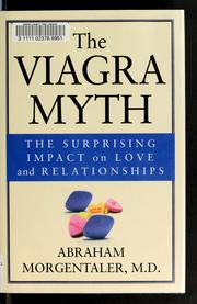 The viagra myth by Abraham Morgentaler