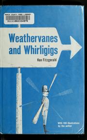 Cover of: Weathervanes & whirligigs by Ken Fitzgerald