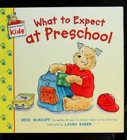 Cover of: What to expect at preschool by Heidi Murkoff