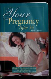 Cover of: Your pregnancy after 35