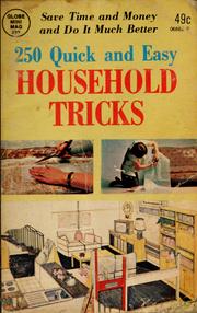 Cover of: 250 quick and easy household tricks