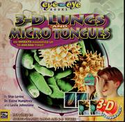 Cover of 3-D lungs and micro tongues