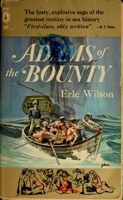 Adams of the Bounty by Erle Wilson