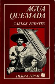 Cover of: Agua quemada by Carlos Fuentes, Carlos Fuentes