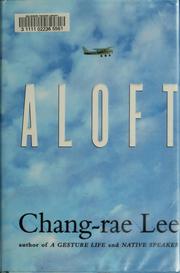 Cover of: Aloft by Chang-rae Lee