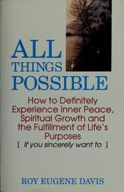 Cover of: All things possible by Roy Eugene Davis