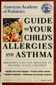 Cover of: American Academy of Pediatrics guide to your child's allergies and asthma by Michael J. Welch