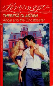 Cover of: Angie and the ghostbuster by Theresa Gladden