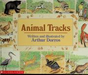 Cover of: Animal tracks by Arthur Dorros