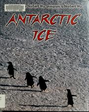 Cover of: Antarctic ice by Jim Mastro, Jim Mastro