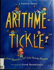 Cover of: Arithme-tickle: an even number of odd riddle-rhymes
