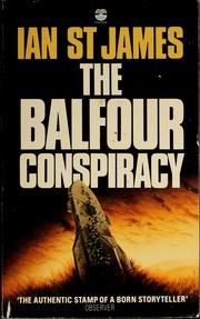Cover of: The Balfour conspiracy by Ian St James
