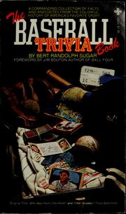 Cover of: The baseball trivia book by Bert Randolph Sugar