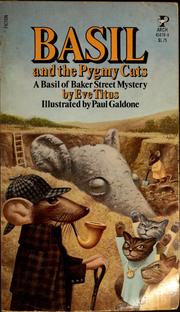 Cover of: Basil and the pygmy cats, a Basil of Baker Street mystery by Eve Titus