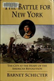 The battle for New York by Barnet Schecter