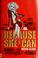 Cover of: Because she can