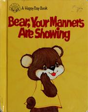 Cover of: Bear, your manners are showing