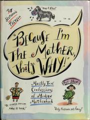 Cover of: Because I'm the mother, that's why by Stephanie Pierson