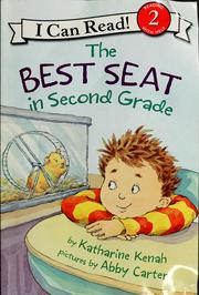 Best Seat in Second Grade by Katharine Kenah, Abby Carter