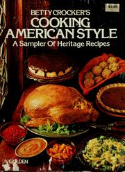 Cover of: Betty Crocker's Cooking American style: a sampler of heritage recipes.