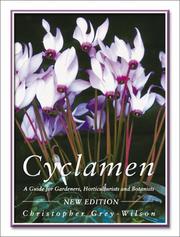 Cover of: Cyclamen: A Guide for Gardeners, Horticulturists and Botanists