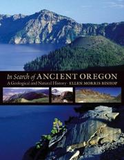 Cover of: In Search of Ancient Oregon by Ellen Morris Bishop