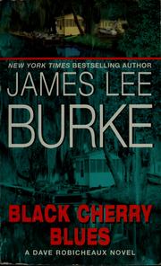 Black Cherry Blues by James Lee Burke