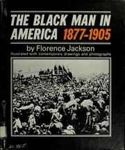 Cover of: The Black man in America, 1877-1905