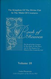 Cover of: Book of Heaven: the recall of the creature to the order, to the place and to the purpose for which it was created by God