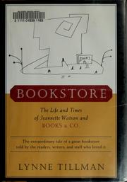 Cover of: Bookstore: the life and times of Jeannette Watson and Books & Co