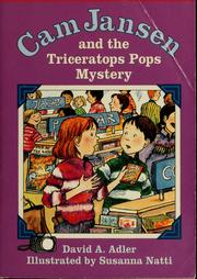 Cover of: Cam Jansen and the Triceratops Pops mystery by David A. Adler