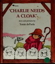 Cover of: Charlie needs a cloak by Jean Little