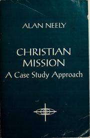 Cover of: Christian mission: a case study approach