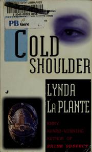 Cover of: Cold shoulder by Lynda La Plante