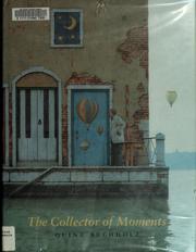 Cover of: The collector of moments