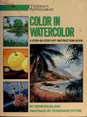 Cover of: Color in watercolor | Wendon Blake