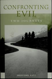 Cover of: Confronting evil: two journeys